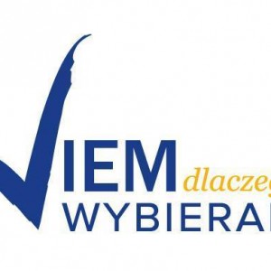 „Wiem, dlaczego wybieram” – Wybory Prezydenckie 2015