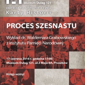 Muzeum uczci 71 rocznicę Procesu Szesnastu