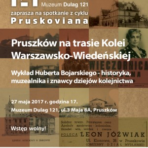 Spotkanie ODWOŁANE: Pruszków na trasie Kolei Warszawsko-Wiedeńskiej – cykl Pruskoviana w Muzeum Dulag 121