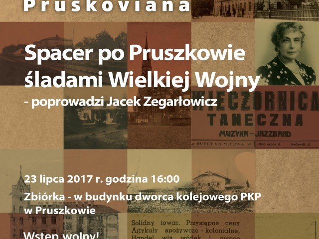 Spacer po Pruszkowie śladami Wielkiej Wojny – 23 lipca 2017 Aktualności