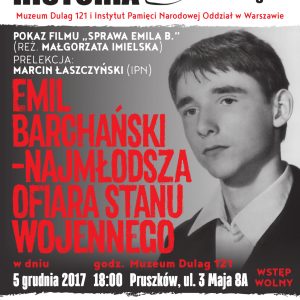 „Emil Barchański – najmłodsza ofiara stanu wojennego” – spotkanie w Muzeum Dulag 121